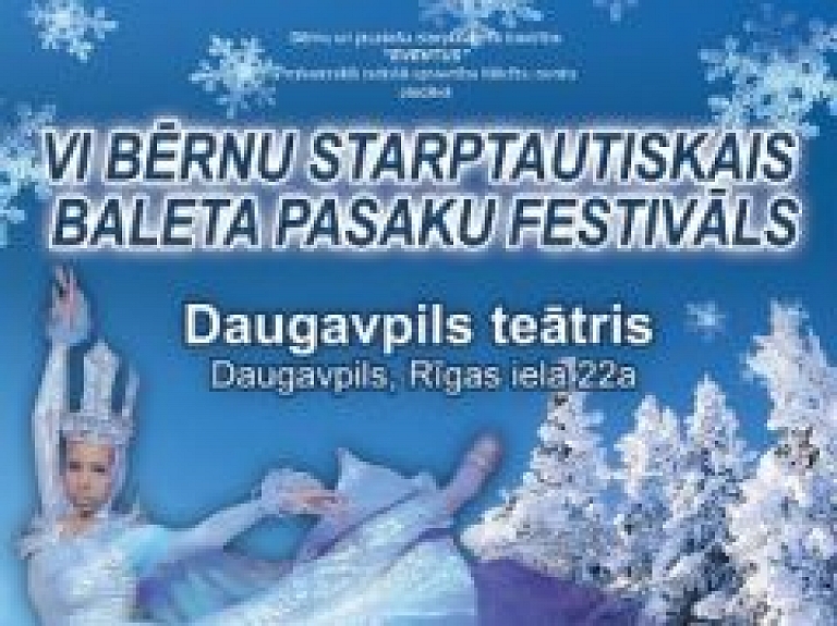 Šodien Ventspils Jaunrades namā notiks Bērnu starptautiskais baleta pasaku festivāls