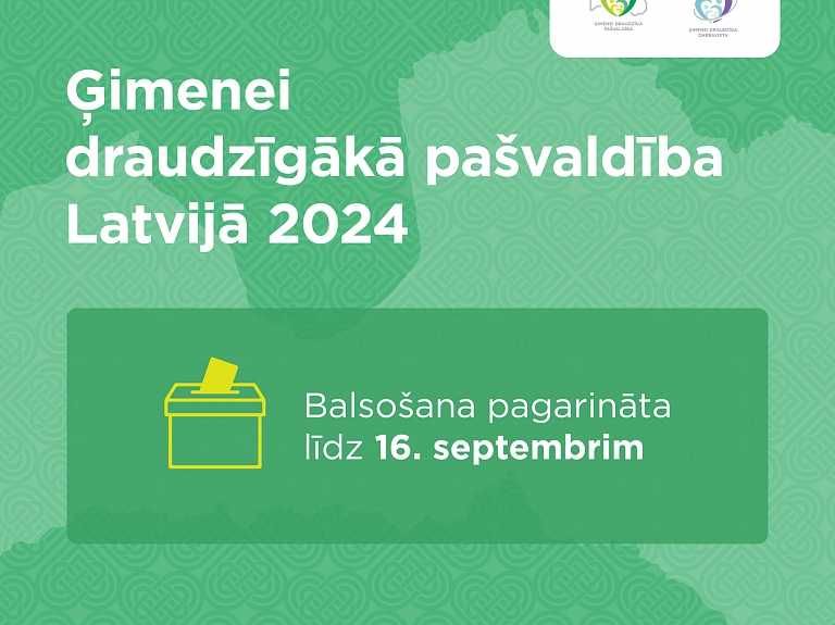 Balsošana par ģimenēm draudzīgāko pašvaldību Latvijā 2024 pagarināta līdz 16. septembrim