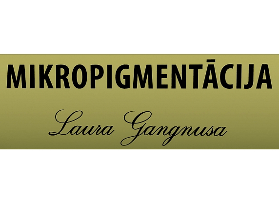 Mikropigmentācija Valmierā, Laura Gangnusa