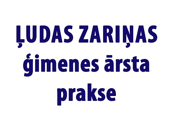 Ļuda Zariņa - ģimenes ārsta un arodveselības un arodslimību ārsta prakse