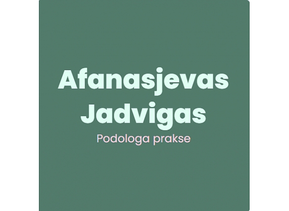 Afanasjevas Jadvigas Podologa prakse
